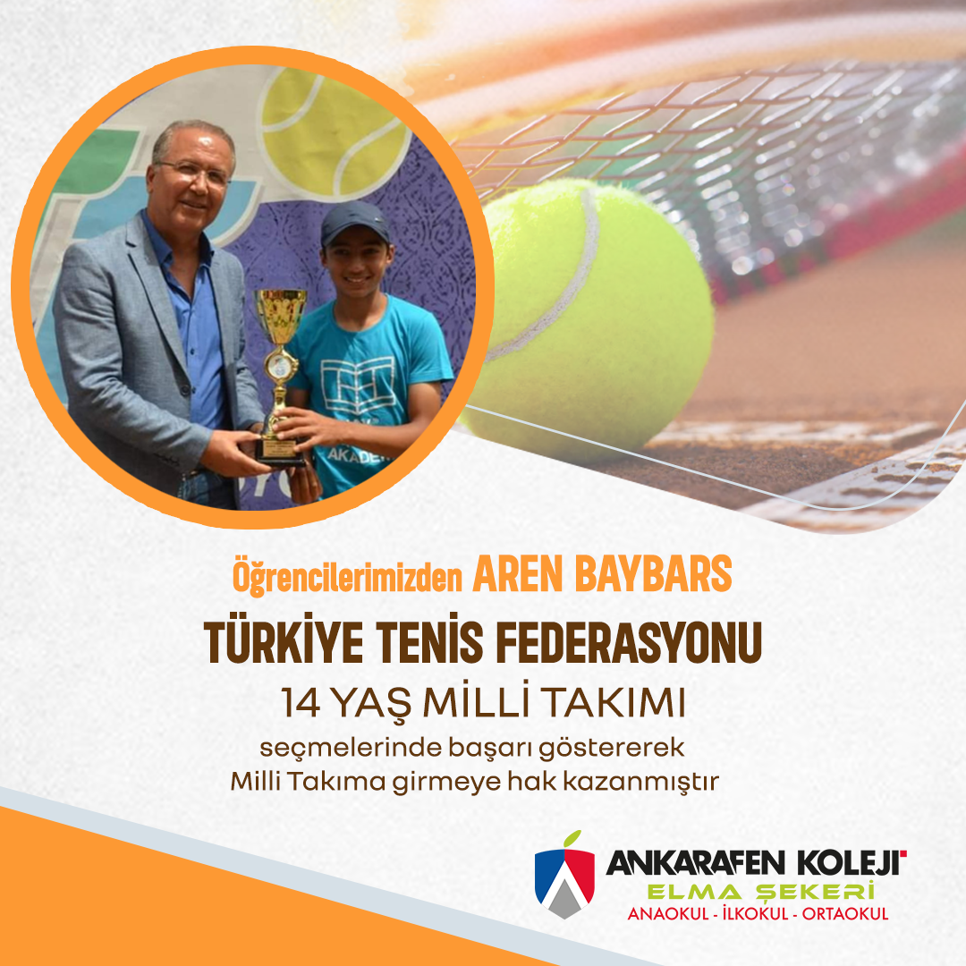 Öğrencilerimizden Aren BAYBARS Türkiye Tenis Federasyonu 14 yaş Milli Takımı'nda